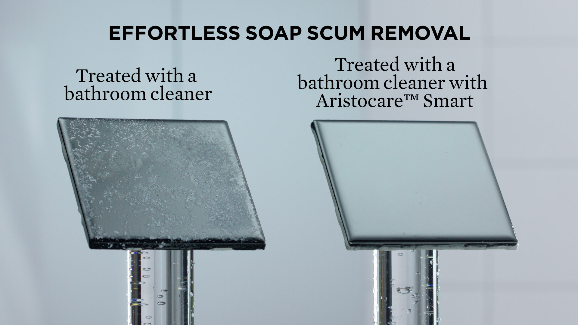 Aristocare Smart makes soap scum removal easy